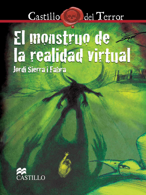 Title details for El monstruo de la realidad virtual by Jordi Sierra i Fabra - Available